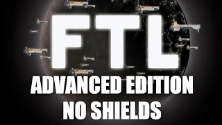 FTL: No Shields