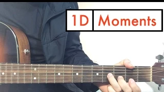 "Moments" - One Direction (Guitar Lesson) Tutorial