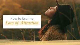 How to Use the Law of Attraction Effectively! | Jack Canfield