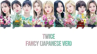 TWICE (トゥワイス) - FANCY (Japanese Ver) Kan/Rom/Eng Color Coded Lyrics