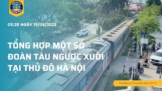 [TÀU HOẢ XE LỬA VIỆT NAM] Tổng hợp một số đoàn tàu ngược xuôi tại Thủ đô Hà Nội (Phần 1)