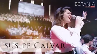 SUS PE CALVAR // Betania Worship Dublin