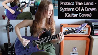 Protect The Land - System Of A Down (Guitar Cover)