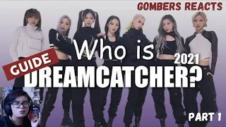 Who Are They? A Guide to DreamCatcher 2021 by dreamwolfie (REACTION) Part 1 | Gombers Reacts