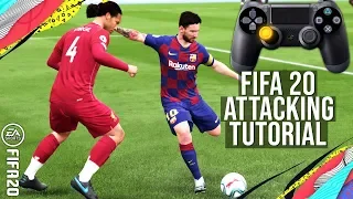 FIFA 20 - ATTACKING TUTORIAL TOP TIPS WIN MORE GAMES & SCORE MORE GOALS! POST PATCH!