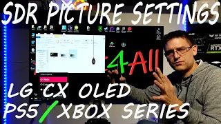 SDR Game Mode Picture Settings - LG CX - PS5 / Xbox Series S / X / PC