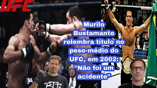 Grandes lutas | Murilo Bustamante relembra feito histórico no UFC