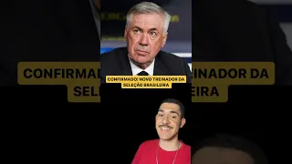 Carlo Ancelotti é o novo treinador da seleção brasileira