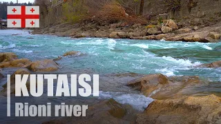 Rioni river | Kutaisi | Georgia 🇬🇪