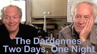 DP/30: The Dardennes, Two Days One Night