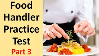 Food Handler Practice Test​ 2023 | ServSafe Food Handler Exam | ServSafe Food Handler ( Part 3 )