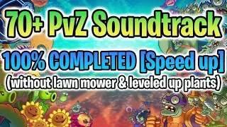 PvZ 2 "v7.3.1": 100% COMPLETED [Speed up] (without lawn mower & leveled up plants)