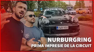 Prima impresie despre Nürburgring direct de la circuit | Part 1