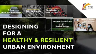 CPG Insights: Designing for a Healthy and Resilient Urban Environment