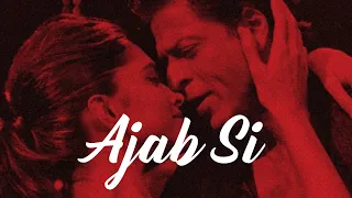 Ajab Si - Slowed + Reverb 🌊🎧 | Aankhon Me Teri Ajab Si | Om Shanti Om