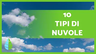 TIPI di NUVOLE🌥️ Come si formano? 💧