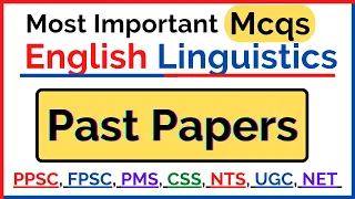 English Linguistics Mcqs|Ppsc, Fpsc, Nts, Ugc, Net, Pms, css