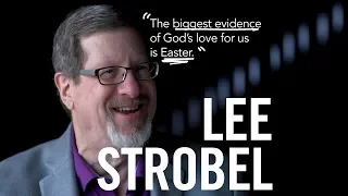 Teaching Kids About Easter - Lee Strobel from The Case for Christ