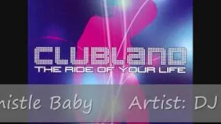 Clubland (2002) Cd 2 - Track 7 - DJ Aligator Project - The Whistle Song (Blow My Whistle Baby)