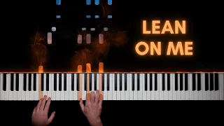 Bill Withers - Lean On Me | Piano Cover + Sheet Music