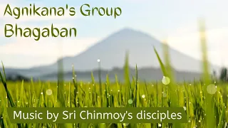 Agnikana's Group - Bhagaban | Sri Chinmoy's music | Spiritual music | Meditation music | Relax music