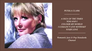 PETULA CLARK ~ ALL THE GREAT HITS - PART IV