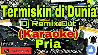 TERMISKIN DI DUNIA (KARAOKE) Dangdut Remik Dj - Hamdan Att || Nada Pria