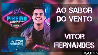 AO SABOR DO VENTO - Vitor Fernandes (Áudio Oficial)