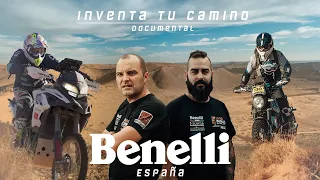 Inventa tu camino - Documental - Benelli - 1000 Dunas