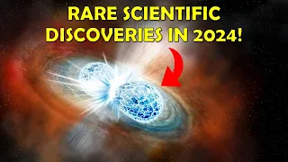 5 Amazing New Scientific Discoveries in 2024!