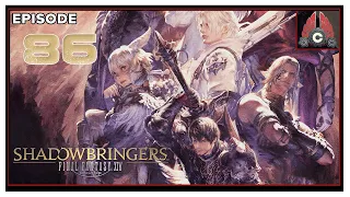 CohhCarnage Plays FFXIV: Shadowbringers - Episode 86