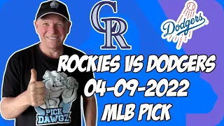 Colorado Rockies vs Los Angeles Dodgers 4/9/22 Free MLB Pick and Prediction MLB Betting Tips