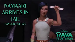 Raya and the Last Dragon: Namaari Arrives in Tail | Fandub Collab