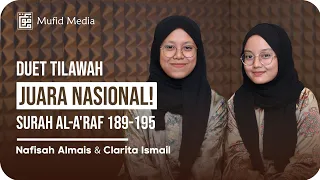 DUET SANTRI JUARA NASIONAL! Tilawah Quran Surah Al-A'raf 189-195 || Clarita Ismail & Nafisah Almais