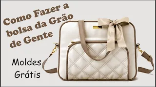 COMO FAZER A BOLSA DA GRÃO DE GENTE - moldes em 2 tamanhos gratuitos