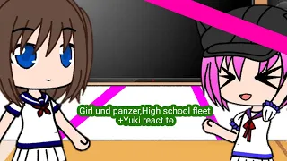Girl und panzer, High school fleet + Yuki React to (Spoiler alert!!)