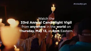 Preview the 33rd Annual Candlelight Vigil