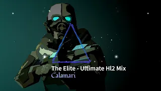 The Elite - Ultimate Hl2 Mix (made with soundtrap)