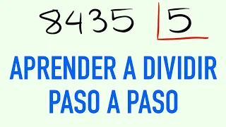 Aprender a dividir fácil sin resta - Ejercicio explicado : 8435 entre 5