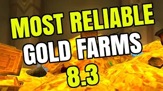 Most Reliable Gold Farms Right Now In WoW | Gold Farming Guide (8.3)