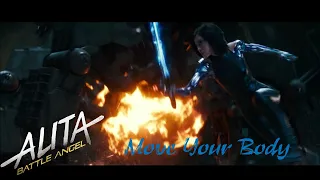 Alita: Battle Angel | Move Your Body