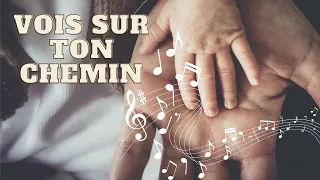 “Vois sur ton chemin” from The Chorus