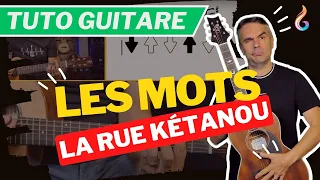 "Apprenez 'Les mots' de La Rue Kétanou - Tutoriel Guitare Simple et Efficace"