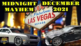 Midnight Mayhem Las Vegas 12-10-2021 Camaro Vs. Challenger Scat Pack