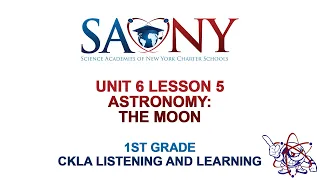 1st Grade CKLA Listening & Learning - Unit 6 Lesson 5 Astronomy: The Moon