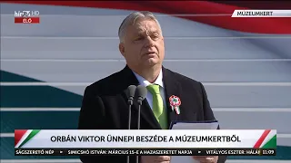 Orbán Viktor ünnepi beszéde a Múzeumkertből (2024-03-15) - HÍR TV