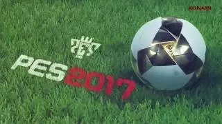 Pro Evolution Soccer 2017 Official E3 2016 Teaser Trailer