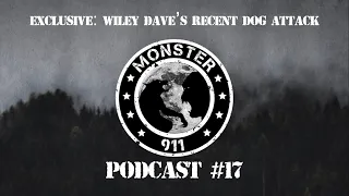 Dogman Sasquatch Oklahoma Encounters, Episode 17--EXCLUSIVE: "Wiley" Dave's Recent Dog Attack!