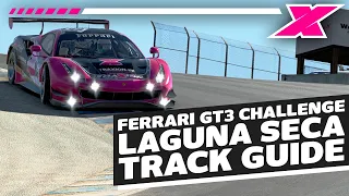 Laguna Seca | @Dave Cam iRacing Ferrari 488 GT3 Evo Track Guide