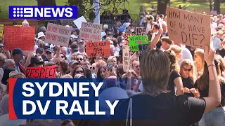 Major rally in Sydney against domestic violence | 9 News Australia